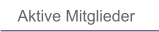 Aktive Mitglieder
